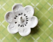 Be My Valentine, Ring Holder Dish Soft White Ceramic Pottery, Ready to Ship, Last minute gift idea, Valentine Day