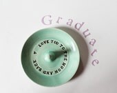 Ready to Ship Ring Dish,  Love You to the Moon and Back,  Wheel Thrown, Clay Pottery, Graduation gift