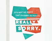 It's not so much that I'm sorry as that I'm really sorry. Card