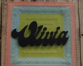 Custom Hand Painted Personalized Plaque with the name "Olivia"   24x24 Repurposed Ceiling Tin  with Metal Name