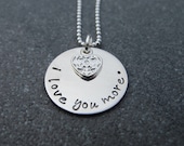 Hand Stamped Jewelry I Love You More in lowercase fancy script font