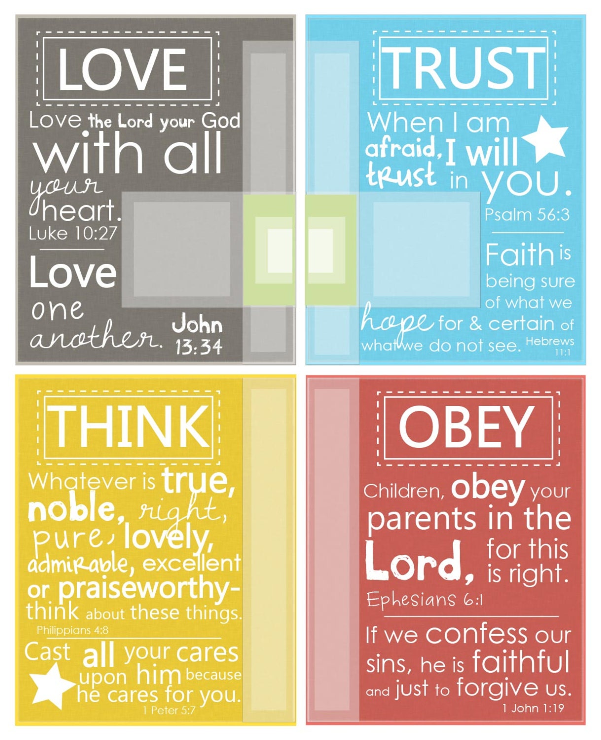 Biblical reminders for the kids. Love. Trust. Obey. Think. Set of four 8 by 10 prints.
