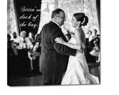 Father Daughter Dance Daddy's Little Girl Custom Art Photo on Canvas with Your Lyrics Song 20X20