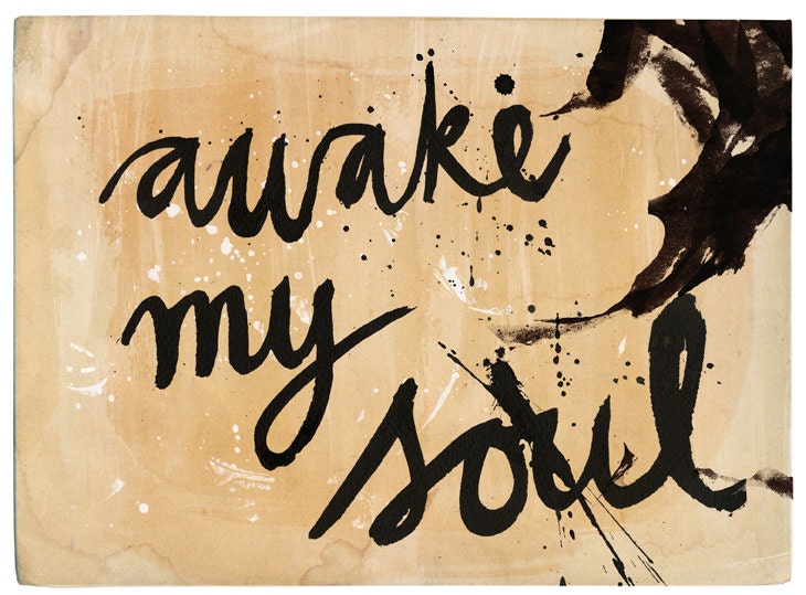 Awake My Soul archival quality art print by Paula Mills for Sweet William