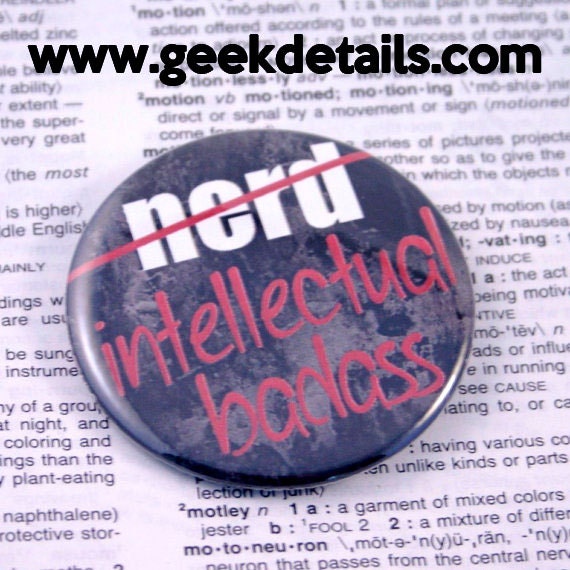 Nerd Intellectual Badass pinback button