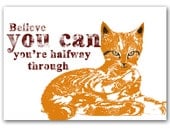 Orange Cat  - Fine art print  Wall Decor Quote by Theodore Roosevelt