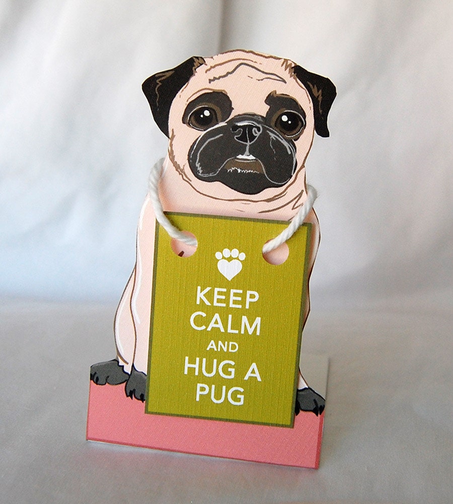 Keep Calm Smiling Pug - Desk Decor Paper Doll