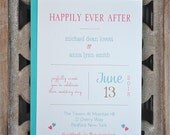 Wedding Invitations . Wedding Invites . Custom Wedding Invitations - Happily Ever After