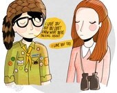 I Love You, But You Don't Know What You're Talking About - 8 x 10 Illustration Print