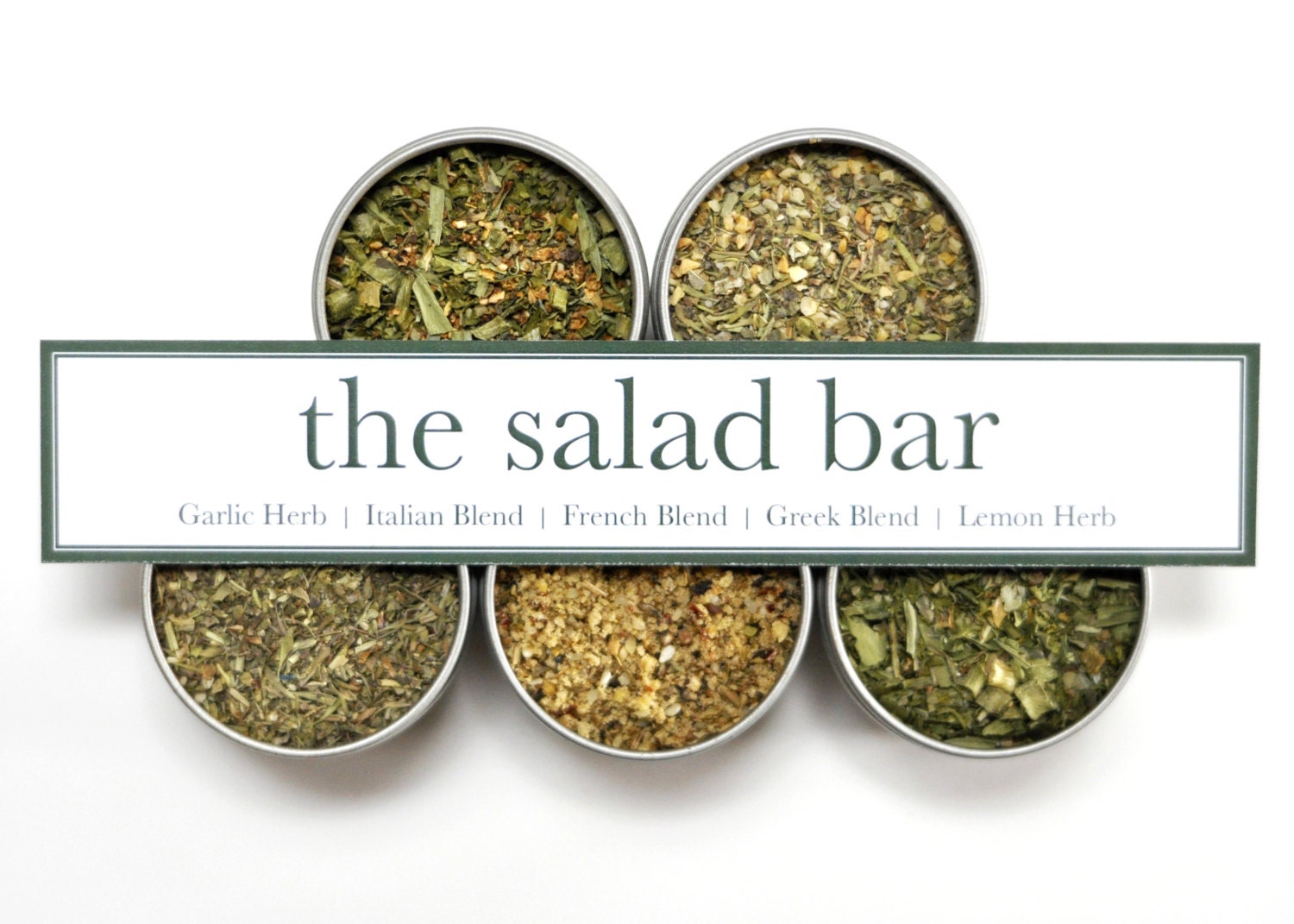 The Salad Bar. 5 great blends to make salad dressing the star attraction. French, Italian, Garlic, Lemon & Greek