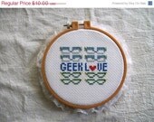 MEMORIAL DAY SALE Hand Embroidery Art, Hoop Art,  Embroidery, Geek Love, Fiber Art