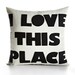 I LOVE THIS PLACE - recycled felt applique pillow 22in - more colors available
