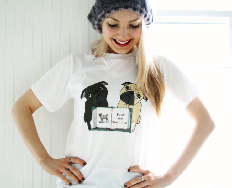 Pugs and Prejudice Unisex Tshirt - SIZE SMALL