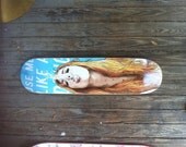 Use Me Like A Drug Skate Deck, Skateboard