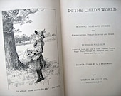 Vintage children's book, In The Child's World, 1920, beautifully illustrated