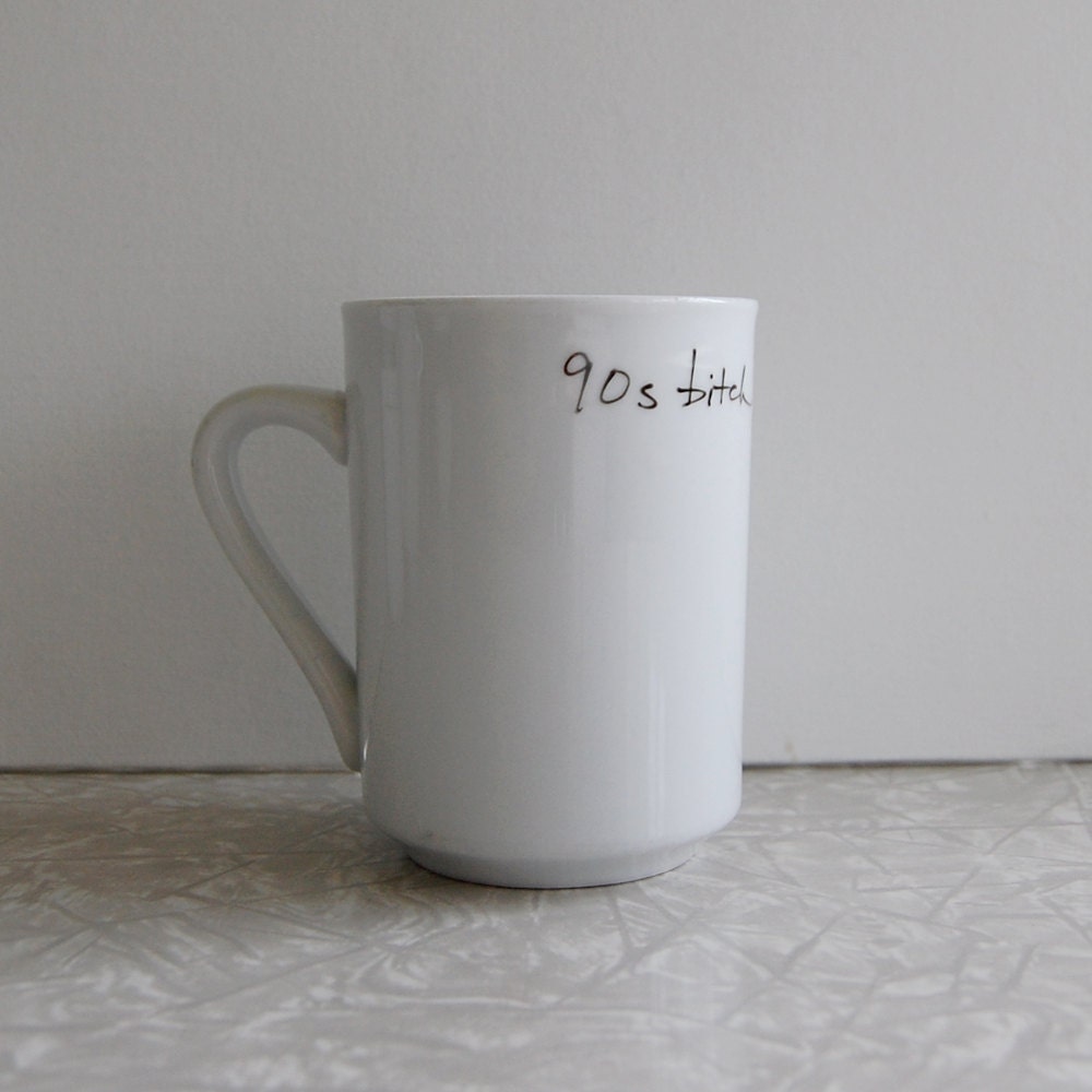 90s bitch mug