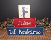 Lil Buckaroo custom personalized primitive wood blocks