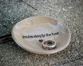 ceramic ring dish - you're simply the best