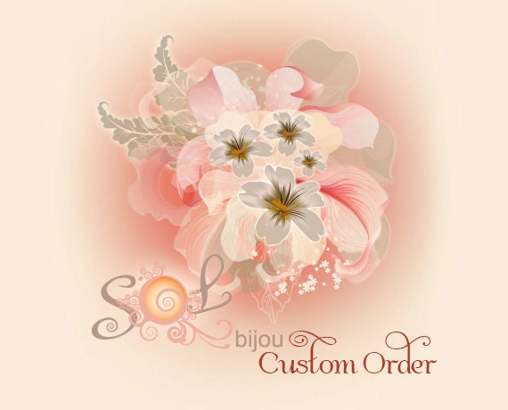 CUSTOM ORDER for Tara