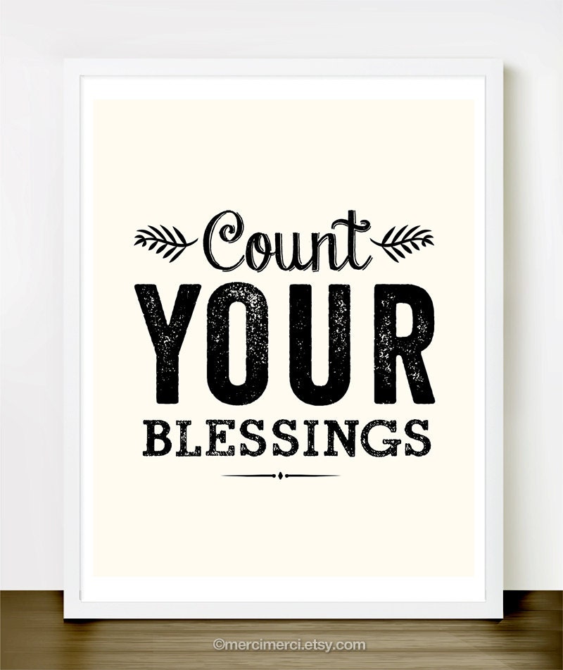Count Your Blessings - 8x10 inches on A4. Inspiring Spiritual quote typography poster (in light cream and black)