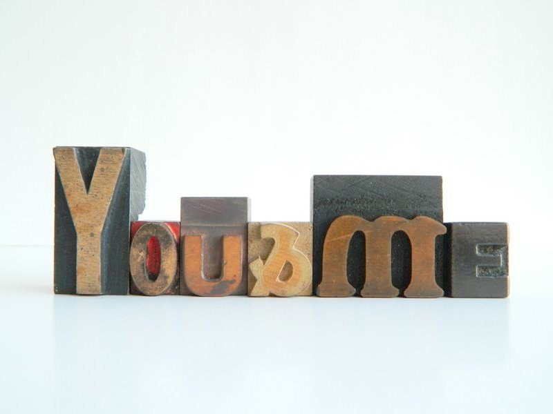 Little Vintage Wood Letterpress Type You and Me