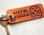 Keep on Truckin leather tag -  Key chain - Luggage tag - custom stain and accent colors - Retro Hippie