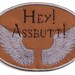 Supernatural, Castiel, Hey Assbutt Patch