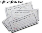 GIFT CERTIFICATE - 100 Dollars Credit Value redeemable at both/either of my Etsy Shops