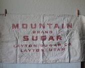 Vintage Grain Sack, Mountain Brand Sugar, Utah
