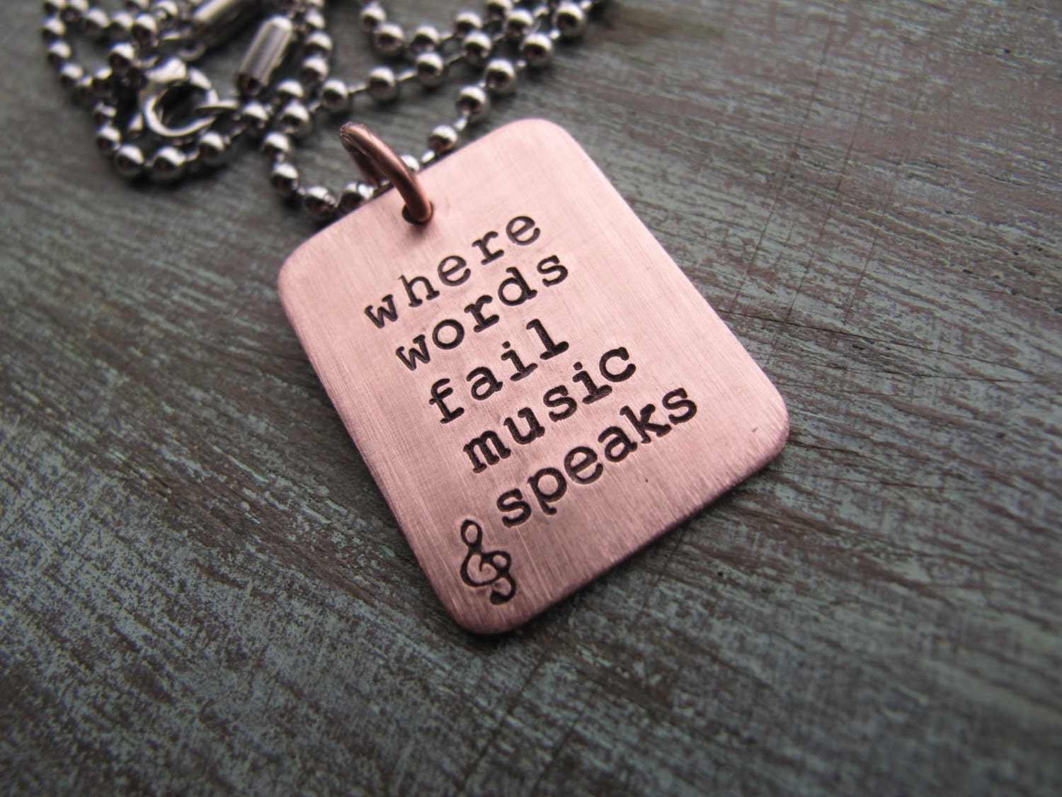 Copper Tag Pendant For Him or Her - Where Words Fail Music Speaks Hand Stamped Necklace