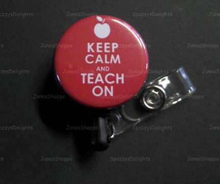 Keep Calm Teach On (Red) ID Button Badge Button Reel.
