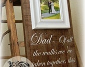 Father of the Bride Wedding Gift Personalized Picture Frame Custom 8x20 Of All The Walks Anniversary Love Mother of Song Vows Thank You