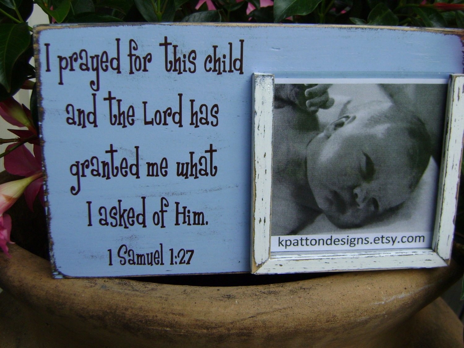 I prayed for this child picture frame holds 4x4 picture, For this Child I have Prayed 1 Samuel 1:27