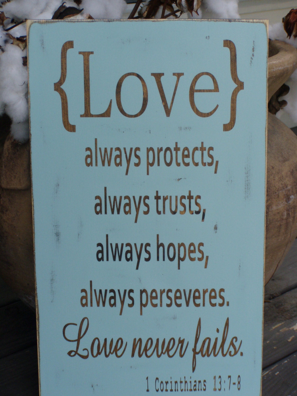 Love always protects, trusts, persevers 1 Corinthians 13:7-8 - Wood Sign Valentines Rustic Shabby Chic Trusts Protects Perseveres