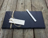 16 x 8 SLATE CHEESE BOARD with Soapstone Chalk