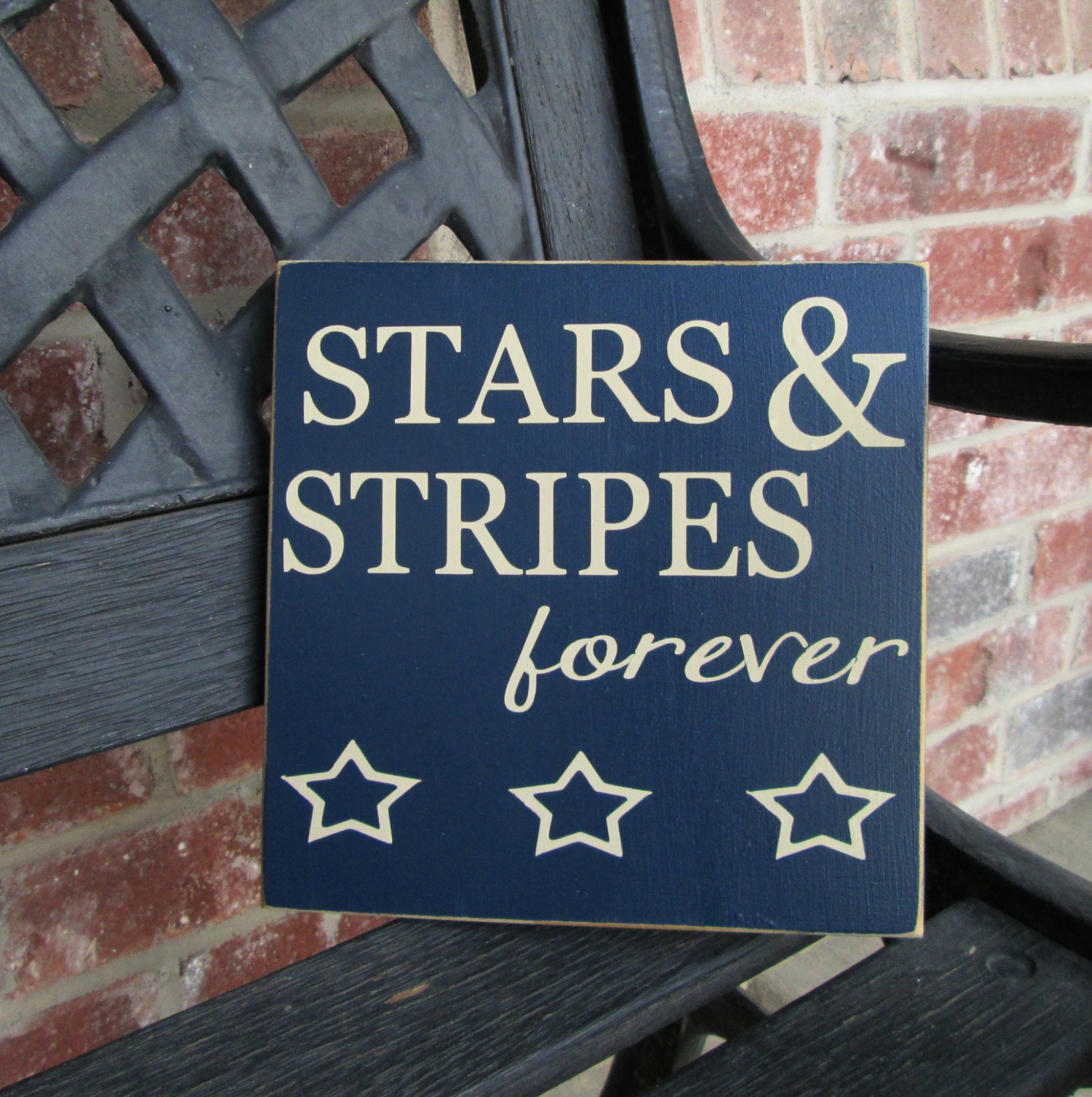 4th of July sign--Stars and Stripes  forever sign--part of the Stars and Stripes Collection