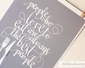8x10 - People who love to eat  - Julia Child quote - Art print - Illustration - free color customization - Kitchen & Dining art