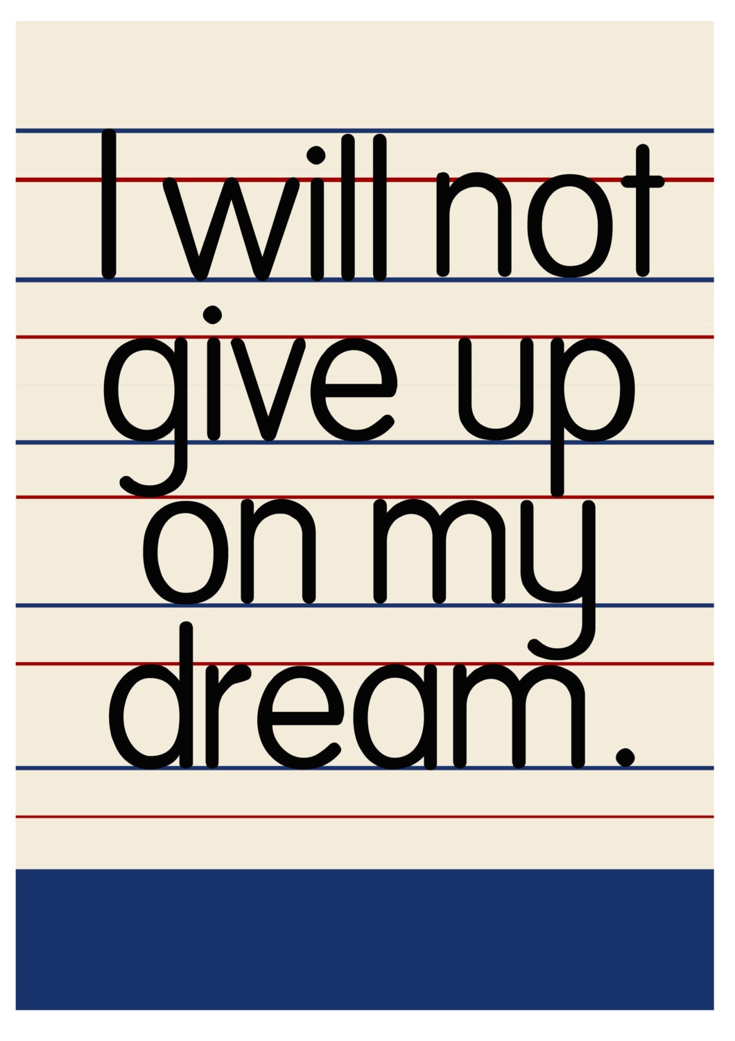 Old School  flash card ' I will not give up on my dream' A4 giclee print