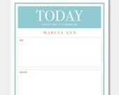 TODAY - Lovely Day, It's Gonna Be. Personalized Daily Planner Notepad in Emerald and Orange, Customized with your Name