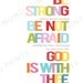 Joshua 1:9 Print - Be Strong and of Good Courage