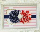 Fourth of July-Baby Headbands.Stars and Stripes Headband..Baby Headband..Newborn Headband..Patriotic Headband..Shabby Chic Headband.
