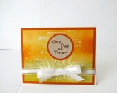 One Day at a Time Greeting Card