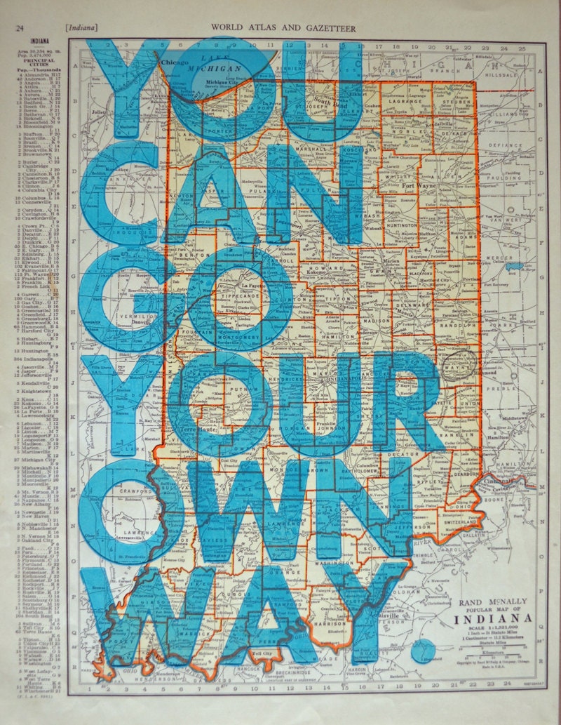 Indiana / You Can Go Your Own Way/ Letterpress Print on Antique Atlas Page