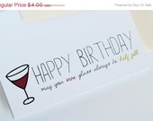 SALE Birthday Card. ECO FRIENDLY Card. May your wine glass always be half full. Wino Card. Girlfriend Birthday Card. Recycled Linen Card.