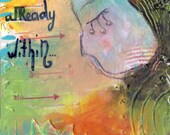 Already Within -- 6x8" Original Mixed Media painting