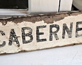 CABERNET distressed sign