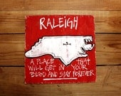 Wooden Signs, Southern Wood Signs, Hand Painted, Shabby Chic, Wood Art, Distressed Wood Sign: "Raleigh- A Place That Gets In Your Blood"