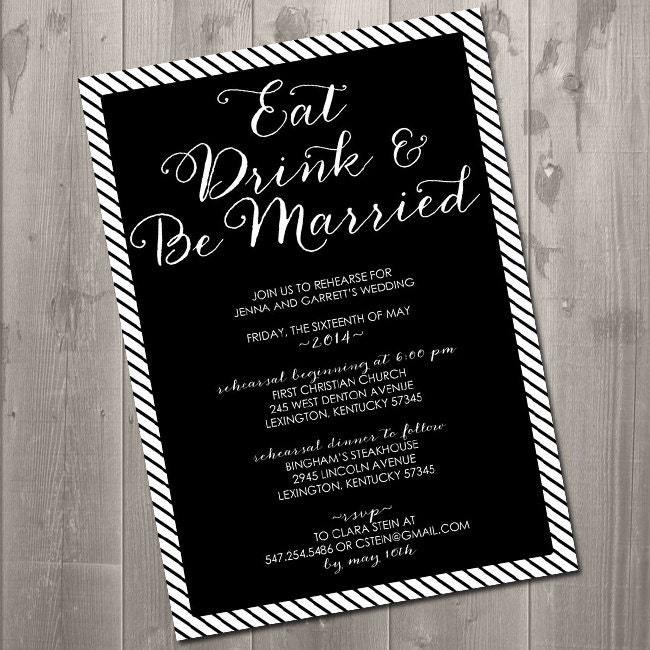 Eat, Drink, and Be Married Rehearsal Dinner Invitation - DIY Printable Invitation