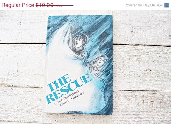 50% Off Sale Vintage Kids Adventure Book The Rescue by Mary Cunningham