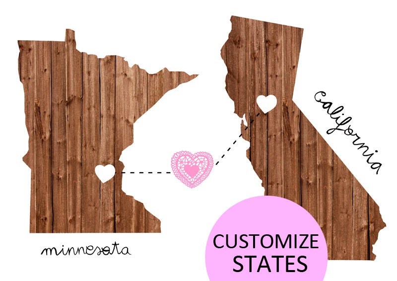 Minnesota loves California / Map custom States that you want.